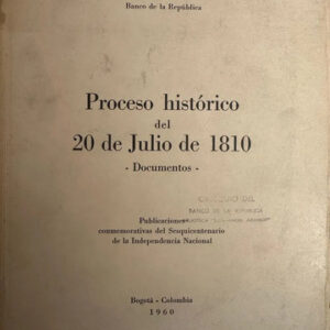 producto_639279826027055056_0 Proceso Histórico Del 20 De Julio De 1810