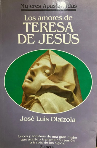Los Amores De Tereza De Jesús José Luis Olaizola