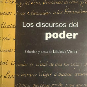 Los Discursos Del Poder - Liliana Viola