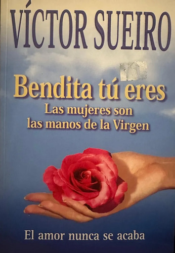 Bendita Tú Eres Victor Sueiro