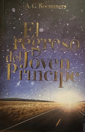 El Regreso Del Jóven Principe A.g. Roemmers