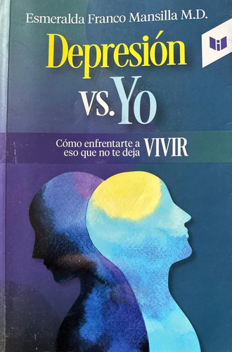 Depresión Vs Yo Esmeralda Franco Mansilla