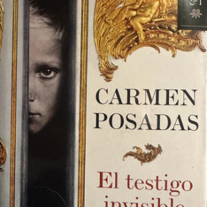 producto_639279831899315032_0 El Testigo Invisible - Carmen Posadas