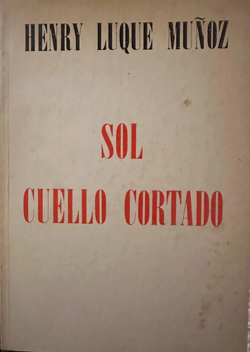 Sol Cuello Cortado Henry Luque Muñoz