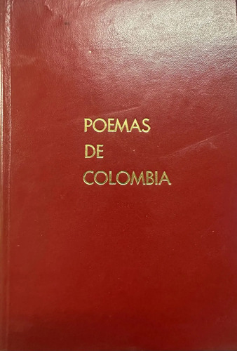 Poemas De Colombia - Antología De La Academia Colombiana