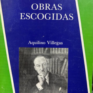 producto_639279833792673194_0 Obras Escogidas - Aquilino Villegas