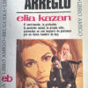 El Arreglo - Elia Kazan