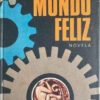 Un Mundo Feliz - Aldous Huxley