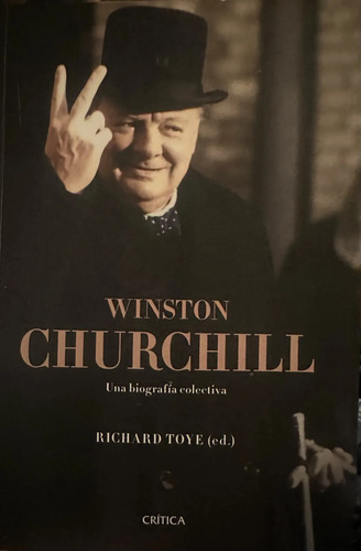 Winston Churchill - Richard Toye