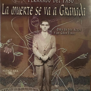 producto_639279835831897903_0 La Muerte Se Va A Granada - Federico García Lorca