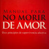 producto_639279836993064339_0 Manual Para No Morir De Amor - Walter Riso