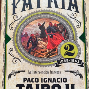 producto_639279837612269191_0 La Gloria Y El Sueño Que Forjó Un Patria - P. I. Taibo Ii