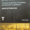 Historia Mundial De Los Desastres - John Withington