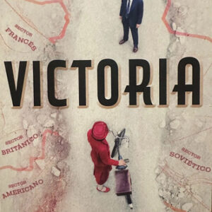 Victoria: Premio Planeta 2024 - Paloma Sánchez-garnica