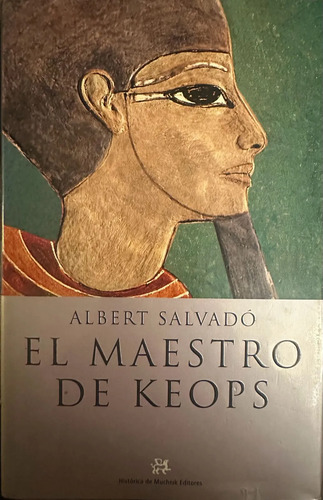 El Maestro De Keops Albert Salvado