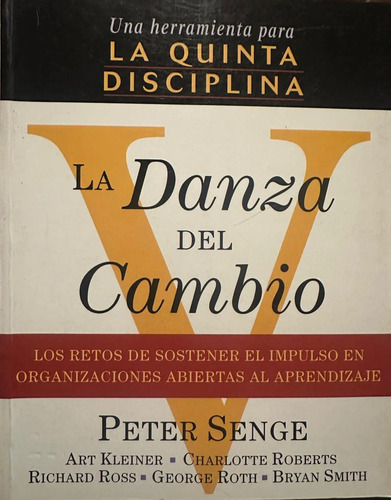La Danza Del Cambio Peter Senge
