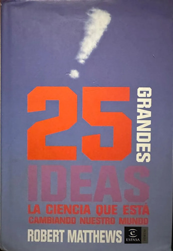 25 Grandes Ideas Roberth Matthews Espasa