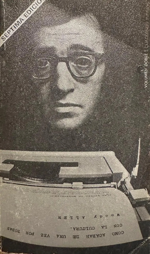 Cómo Acabar De Una Vez Por Todas Con La Cultura Woody Allen