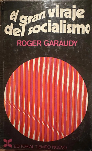 producto_639279839104545408_0 El Gran Viraje Del Socialismo Roger Garaudy