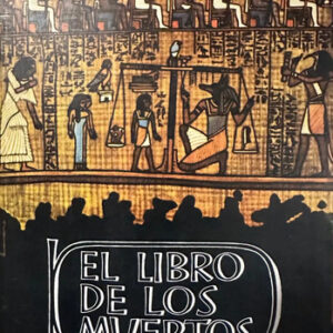 producto_639279839185716294_0 El Libro De Los Muertos - Prólogo De Juan A. G. Larraya