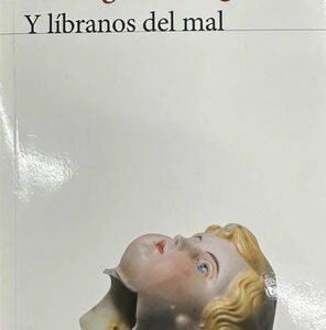 producto_639279839996884300_0 Y Líbranos Del Mal De Santiago Roncagliolo