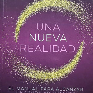 producto_639279840375388357_0 Una Nueva Realidad: El Manual Para Alcanza - María J. Flaqué