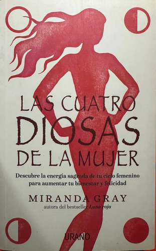 Las Cuatro Diosas De La Mujer - Miranda Gray