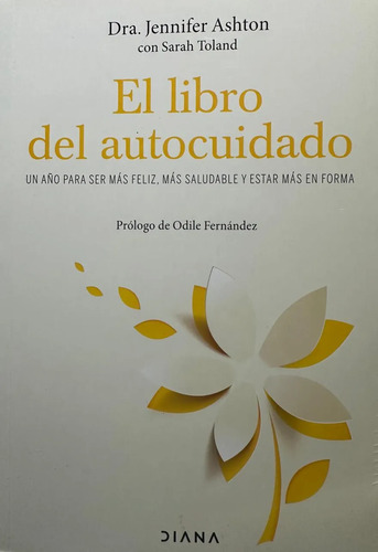 El Libro Del Autocuidado - Dra. Jennifer Ashton