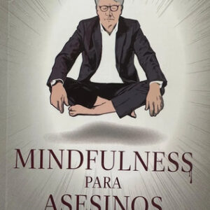 producto_639279842069994910_0 Mindfulness Para Asesinos - Karsten Dusse