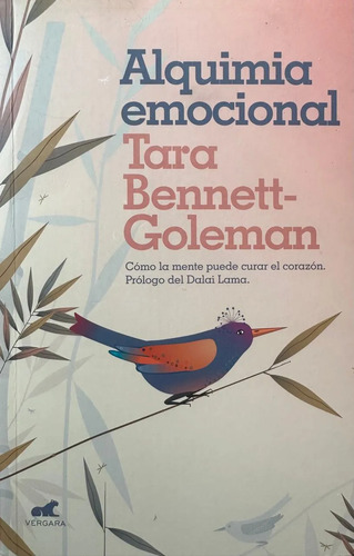 Alquimia Emocional - Tara Bennett-goleman