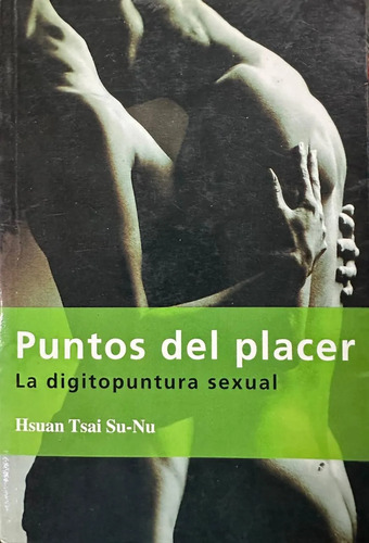 Puntos De Placer - Hsuan Tsai Su-nu