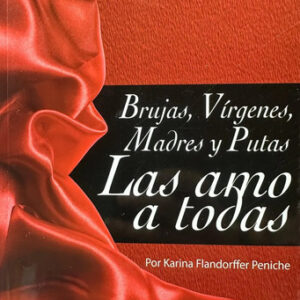 producto_639279843424141018_0 Brujas, Vírgenes, Madres Y Putas Las Amo A Todas