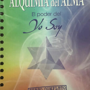 Alquimia Del Alma, El Poder Del Soy Yo - Nina Linares