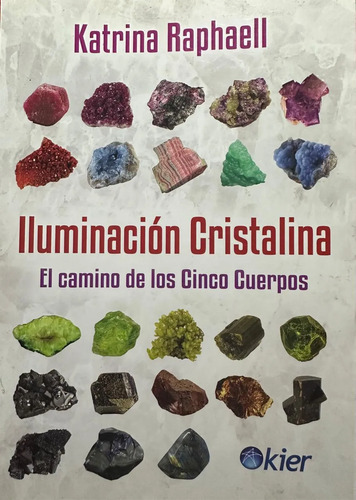 Iluminación Cristalina - Katrina Raphaell