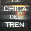 La Chica Del Tren - Paula Hawkins
