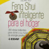 Feng Shui Inteligente Para El Hogar - Lillian Too