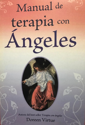 Manual De Terapia Con Ángeles - Doreen Virtue