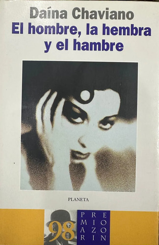 El Hombre, La Hembra Y El Hambre - Daína Chaviano