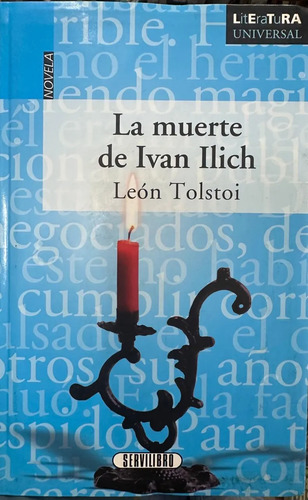 La Muerte De Ivan Ilich - León Tolstoi