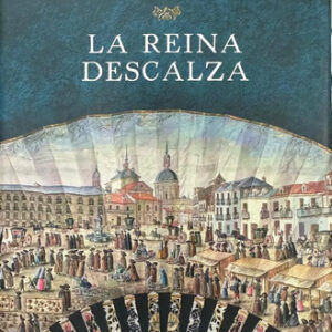 La Reina Descalza - Ildefonso Falcones