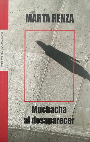 Muchacha Al Desaparecer - Marta Renza
